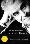 Ren√© Girard's Mimetic Theory