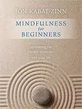 Mindfulness for Beginners