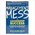 Management Mess to Leadership Success