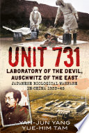 Unit 731 - Laboratory of the Devil