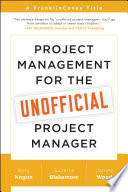 Project Management for the Unofficial Project Manager