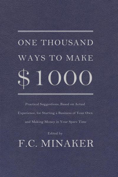 One Thousand Ways to Make $1000