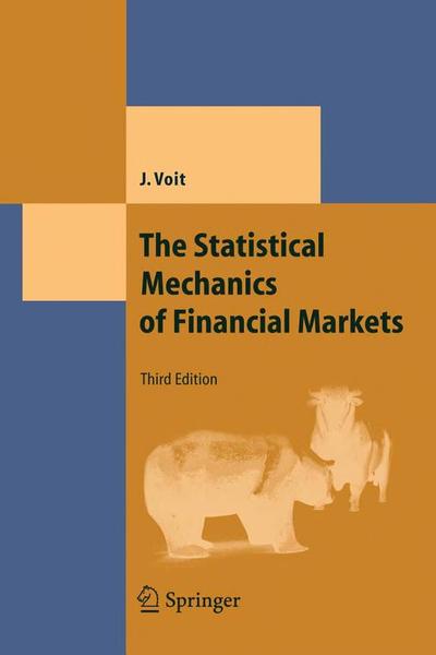 The Statistical Mechanics of Financial Markets