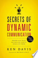 Secrets of Dynamic Communications