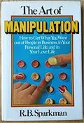 The Art of Manipulation