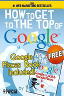 How To Get To The Top Of Google