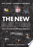 The New Builders